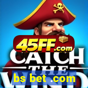 bs bet .com